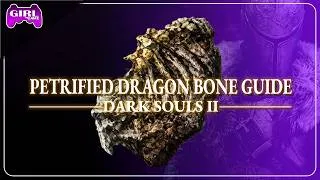 Thumbnail: Dark Souls 2: SOTFS | Petrified Dragon Bone Guide [Locations & Farming]