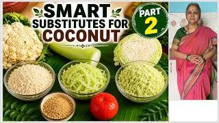 Thumbnail: Smart  Substitutes For Coconut   Part 2 I Kitchen Tips