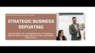 Thumbnail: IFRSs Advantages | Examinable Strategic business reporting framework and convergence