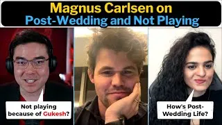Thumbnail: Magnus on Post-Wedding & not Playing