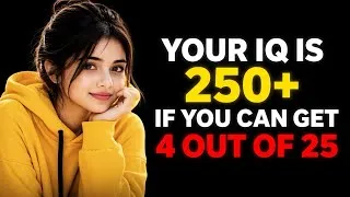 Thumbnail: Your IQ Is 250+ If You Can Get 4 Out of 25! 🧠🔥 | Ultimate GK Quiz Challenge