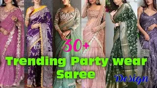 Thumbnail: 30+ Trending Party Wear Saree Design || partywear saree || latest saree partywear  || saree design