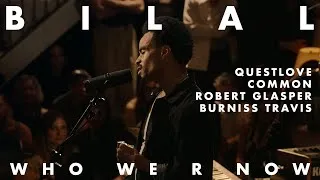 Thumbnail: Bilal feat. Questlove, Common, Robert Glasper, & Burniss Travis – Who We R Now (Live at Glasshaus)