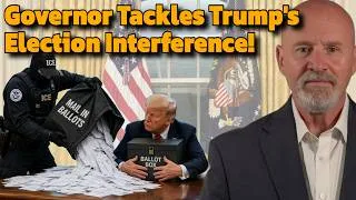 Thumbnail: A Governor Tackles Trump's Announced Intent to Interfere in Midterm Elections
