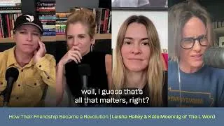 Thumbnail: HOW THEIR FRIENDSHIP BECAME A REVOLUTION | LEISHA HAILEY & KATE MOENNIG