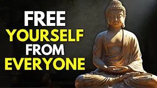 Thumbnail: When You Stop Needing People, You Finally Become Free | Buddhist Wisdom