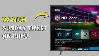 Thumbnail: How to Watch NFL Sunday Ticket on Roku 2026 | Full Guide