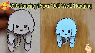 Thumbnail: 3D Dancing Doll DOOR Hang🐕/ DIY wall Hanging/Easy home decor/DIY home decor ideas/Easy paper crafts 