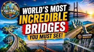 Thumbnail: 🌉 You Won't Believe These Bridges Exist! | World's Most Incredible Bridges 😱