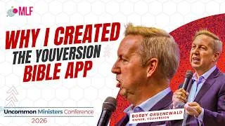 Thumbnail: WHY I CREATED THE YOUVERSION BIBLE APP | BOBBY GRUENEWALD | MLF 2026