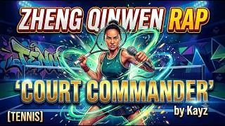 Thumbnail: 🎾 Zheng Qinwen RAP | 'Court Commander' | Kayz (Tennis)