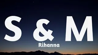 Thumbnail: Rihanna - S & M (Lyrics)🎶