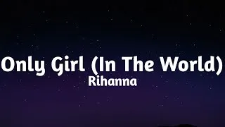 Thumbnail: Rihanna - Only Girl (In The World) (Lyrics)🎶