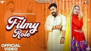 Thumbnail: Filmy Role (Official Video) | Sapna Choudhary | Gulshan Baba | Sahil Sandhu | New Haryanvi Song 2024
