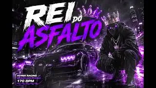 Thumbnail: REI DO ASFALTO 👑 Hyper Racing Brazilian Phonk | 170 BPM