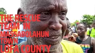 Thumbnail: Rescue team campaign in MassaBolahun Town, Wahansa District, Lofa County.