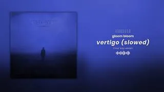 Thumbnail: vertigo (slowed) - insensible, énouement [1hour loop]