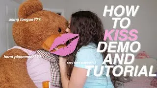 Thumbnail: HOW TO KISS (first kiss prep, demo, and tutorial)