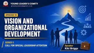 Thumbnail: Vision and Organizational Development| Episode 10