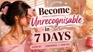 Thumbnail: How to Become Unrecognisable in 7 days 😍