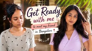 Thumbnail: GRWM To Meet My Friend In Bangalore ✨ | Simple Makeup & Transformation | Tamil Vlog 💜
