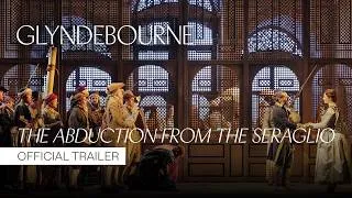 Thumbnail: The Abduction from the Seraglio | Official trailer | Glyndebourne