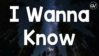 Thumbnail: Joe - I Wanna Know [Lyrics]