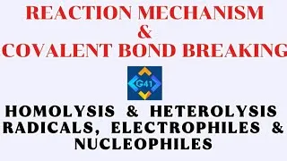 Thumbnail: REACTION MECHANISM, HOMOLYTIC AND HETEROLYTIC COVALENT BOND BREAKING #OrganicChemistry #CHM211
