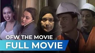 Thumbnail: OFW The Movie (2019) - Full Movie | Rafael Rosell, Dianne Medina, Kakai Bautista, Sylvia Sanchez