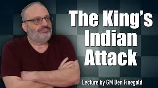 Thumbnail: The King's Indian Attack, with GM Ben Finegold
