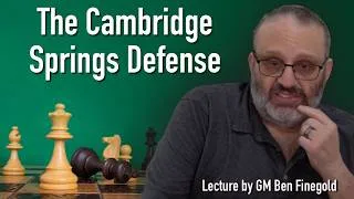 Thumbnail: The Cambridge Springs Defense, with GM Ben Finegold