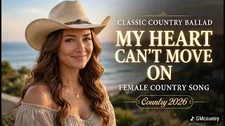 Thumbnail: MY HEART CAN'T MOVE ON | Classic Country Ballad | GMcountry