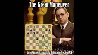 Thumbnail: The Great Maneuver // Aaron Nimzowitsch vs Akiba Rubinstein, Dresden 1926