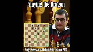 Thumbnail: Slaying the Dragon // Sergei Movsesian vs Vladimir Belov, Istanbul 2003