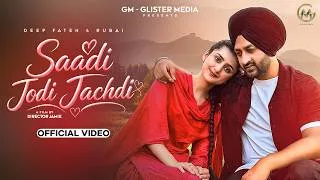 Thumbnail: Saadi Jodi Jachdi | Deep Fateh | Rubai | Mista Baaz | Jamie | Latest Punjabi Songs 2026