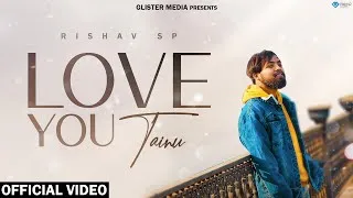 Thumbnail: Love You Tainu | Rishav SP | Ranbir Dhaliwal | Valentine Special | New Punjabi Song 2024 | Romantic