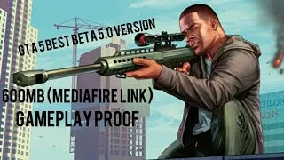 Thumbnail: GTA 5 /5.0 beta version ultra graphics 600mb direct link (Gameplay Proof)