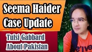 Thumbnail: Breaking News: Seema Haider Case Update - Tulsi Gabbard About Pakistan - Ghunsa Vinez