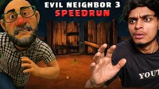 Thumbnail: I Tried to Speedrun Evil Neighbor 3... and the END was.....