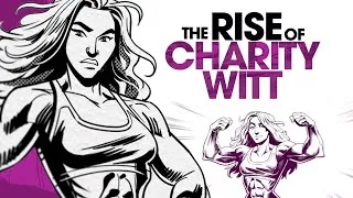Thumbnail: The RISE of Charity Witt | The Story of a Real SUPERWOMAN Who With a Winner's Mindset Overcame Abuse
