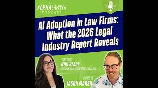 Thumbnail: AI Adoption in Law Firms: What the 2026 Legal Industry Report Reveals, with Niki Black