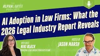 Thumbnail: AI Adoption in Law Firms: What the 2026 Legal Industry Report Reveals, with Niki Black