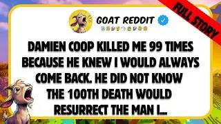 Thumbnail: Damien Coop k*lled me 99 times because he knew I would always come back. He did not know the 100th..