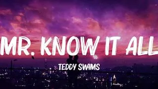 Thumbnail: Teddy Swims - Mr. Know It All (Lyrics) || Olivia Rodrigo, Shawn Mendes,... (Mix Lyrics)