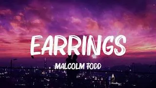 Thumbnail: Malcolm Todd - Earrings (Lyrics) || Julia Michaels, One Direction,... (Mix Lyrics)