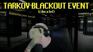 Thumbnail: My name is Gobul and here is my attempts at blackout event in Tarkov. #escapefromtarkov #blackout