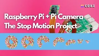 Thumbnail: Create a Stop Motion Video with Raspberry Pi & Pi Camera