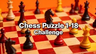 Thumbnail: "18 Brain-Teasing Chess Puzzles to Sharpen Your Game"