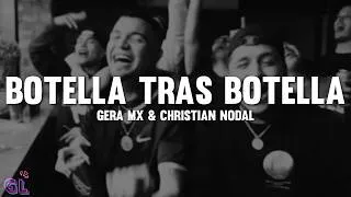 Thumbnail: Gera MX, Christian Nodal - Botella Tras Botella (Letra)