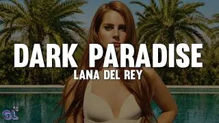 Thumbnail: Lana Del Rey - Dark Paradise (Lyrics)